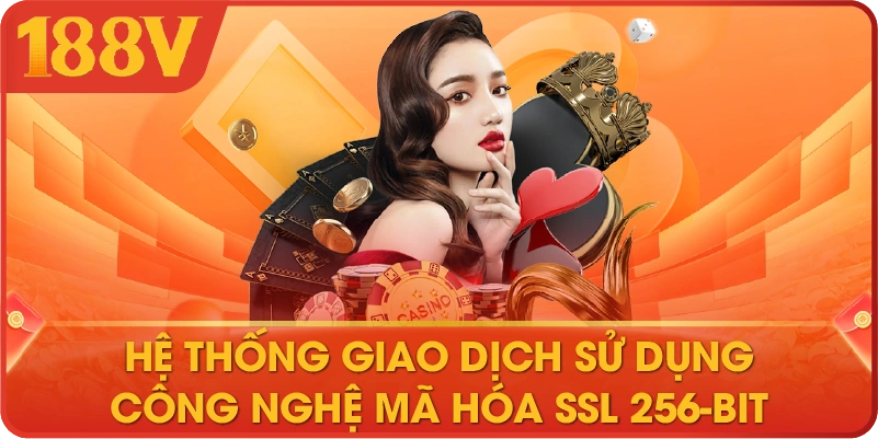 Hệ thống giao dịch sử dụng công nghệ mã hóa SSL 256-bit
